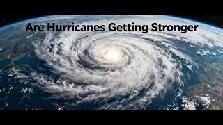 Are Hurricanes Getting Stronger  We Asked a NASA Scientist