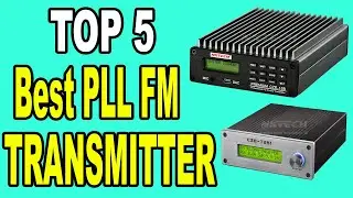 Top 5 Best PLL FM Transmitter In 2020
