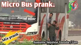 Nepali prank-micro bus prank(mix prank) epic reaction/awesome nepalese