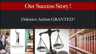 Success Story  - Defensive Asylum Guranteed