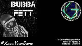 Bubba Fett - Crossroads