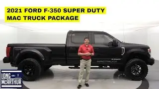 2021 FORD SUPER DUTY F-350 MAC TRUCK PACKAGE