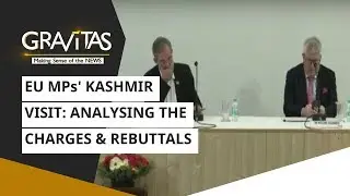 Gravitas: EU MPs' Kashmir visit: Analysing the charges & rebuttals