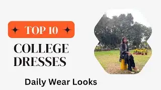 Top 10 Trendy College Wear Dresses 2026 👗 | Girls Fashion | Ankita Collection