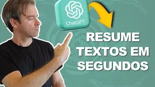 Como Resumir Um Texto no ChatGPT (IA Que Resume Textos)