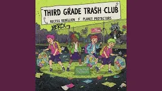 Third Grade Trash Club