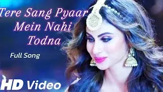 Tere Sang Pyaar Main Nahin Todna Full Song | Naagin Dance | Shivangi and Bela dance | Naagin 3 |