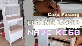 CARA PASANG LEMARI DAPUR KC60 | VIDEO TUTORIAL - ASSEMBLY KITCHEN CABINET - PIRA