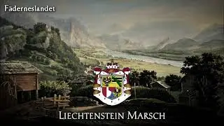 Principality of Liechtenstein Patriotic March - 