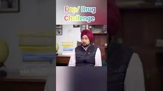 Dop / Drug Challenge Lakha Sidhana