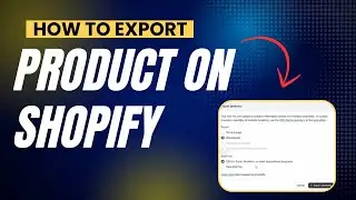 How To Export Product From Shopify  Store | Shopify Export Products | Class -13