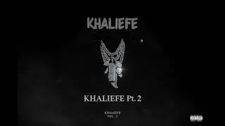 KXL - KHALIEFE Pt. 2 [Official Audio]