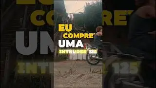 EU COMPREI uma INTRUDER 125 #moto #motovlog #intruder #compras