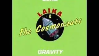 Laika and the Cosmonauts - A Night In Tunisia