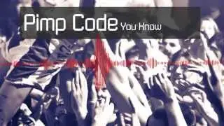 Pimp Code | You Know