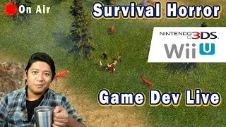 Survival Horror Wii U Game Development | Live stream