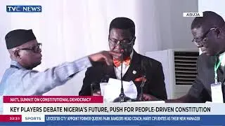 Key Players Debate Nigeria's Future, Push For People-Driven Constitution