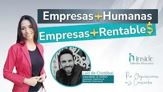 Empresas + Humanas, Empresas + Rentables