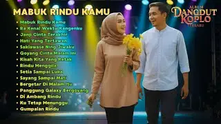 TRENDING &radic; 15 Lagu Dangdut Koplo Paling Dicari - Koplo Favorit Penonton