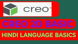 Creo 2d basic ll hindi language creo 2d ll important for freshers learning ll