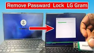How to Remove Passward  Lock  LG Gram Laptop (Model 14Z90S) (Windows 10/11)
