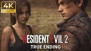 Resident Evil 2 Remake &ndash; True Ending + Final Boss NO COMMENTARY | 4K
