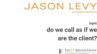 PT Perspective: Who do we call as?