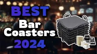 Top Best Bar Coasters in 2024 & Buying Guide - Must Watch Before Buying!
