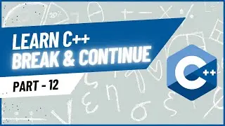 Avoid Mistakes with C++ Break and Continue | C++ Tutorial For Beginners
