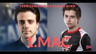 KUMAR 1. MA&Ccedil; Team THALDRIN VS Team Elwind - Elwind ve Stans arasında gerginlik!