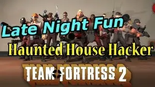 TF2 Live: Ночные развлечения: Хакер дома с привидениями