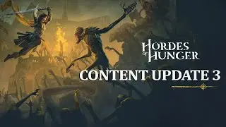Hordes of Hunger | Revelation Update | Boss & Arena Update