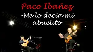 PACO IBA&Ntilde;EZ -Me lo decia mi abuelito  (Goytisolo) Aravaca Madrid 2017 ROCKANIMAL.es #pacoiba&ntilde;ez