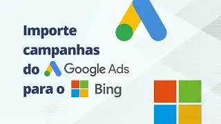Como criar campanhas para Bing com o Microsoft Advertising