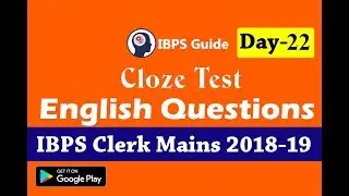 IBPS Clerk Mains - English Preparation 2018-19 (Day-22) | New Pattern Cloze Test
