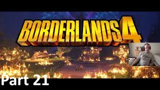 Borderlands 4 - Hard Difficulty - Vex Playthrough - Part 21