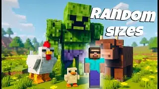Minecraft but Random Mob Sizes