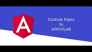 Custom pipe in angular, Angular Tutorial #9