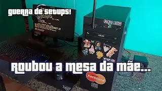 ELE ROUBOU A MESA DE COZINHA DA M&Atilde;E PARA COLOCAR NO SETUP KKK - Guerra De Setups!