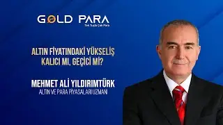 Altın Fiyatındaki Yükseliş Kalıcı mı, Geçici mi ?