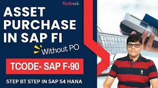 SAP FICO - How to Purchase Asset From Vendor Using FI (Tcode F-90) - Without PO?