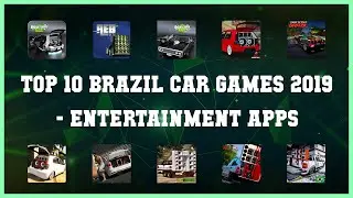 Top 10 Brazil Car Games 2019 Android Apps