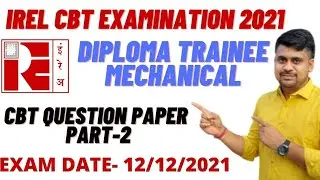IREL DIPLOMA TRAINEE MECHANICAL PREVIOUS YEAR QUESTION / IREL CBT QUESTION MECHANICAL 2021