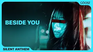 silent anthem - beside you