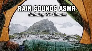 ASMR Heavy Rain in the mountain - 30 Minute Rain Sound For Sleeping - No Ads Rain Sound For sleeping
