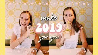 HOW TO LIVE YOUR BEST LIFE IN 2019 (my resolutions) | Lauren Evelyn