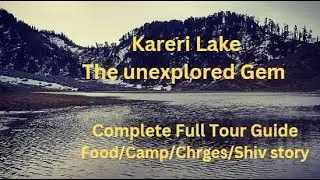 Unforgettable Kareri Lake Trek: The Ultimate Adventure Into Unexplored Kareri Lake!