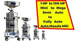 Flour Mill Machine (Atta Chakki/Pulverizer) for any capacity