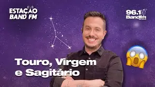 RANKING DOS SIGNOS DE JUNHO: Touro, Virgem e Sagit&aacute;rio - ESTA&Ccedil;&Atilde;O BAND FM