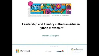 Talk: Marlene Mhangami - Leadership and Identity in the Pan-African Python movement